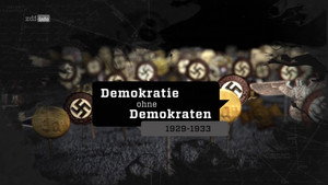 Örvényben: A nácik felemelkedése és bukása 1. évad Ep.3 Demokrácia demokraták nélkül 1929-1933