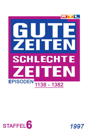 Gute Zeiten, schlechte Zeiten 6. évad (1997-01-02) poszter