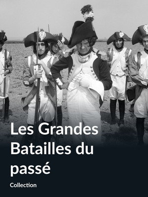 Les Grandes batailles du passé poszter