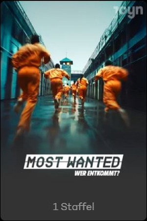 Most Wanted – Wer entkommt? 1. évad (2025-05-14) poszter