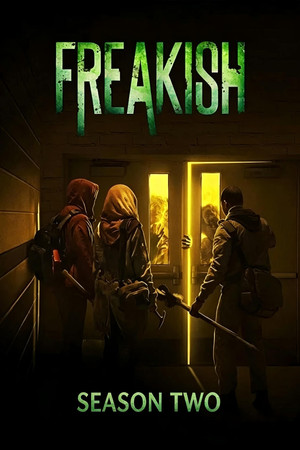 Freakish 2. évad (2017-10-18) poszter