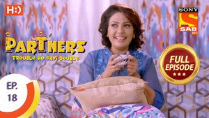 Partners - Trouble Ho Gayi Double 1. évad Ep.18 18. epizód