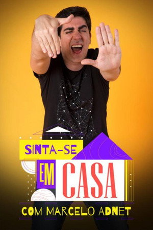 Sinta-se Em Casa 1. évad (2020-04-13) poszter