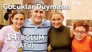 Çocuklar Duymasın 2. évad Ep.14 14. epizód