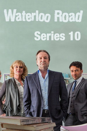 Waterloo Road 10. évad (2014-10-15) poszter