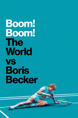 Boom! Boom! A világ Boris Becker ellen poszter