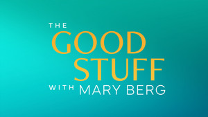 The Good Stuff with Mary Berg kép