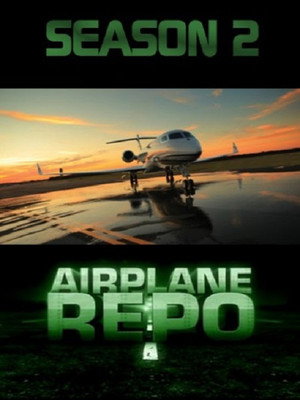 Airplane Repo 2. évad (2014-08-22) poszter