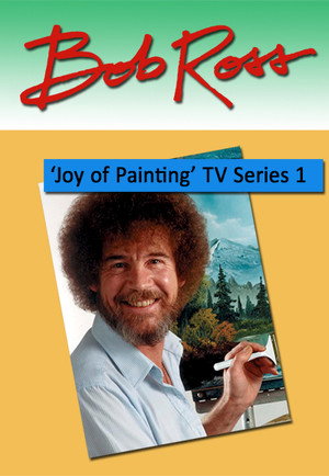 The Joy of Painting 1. évad (1983-01-11) poszter