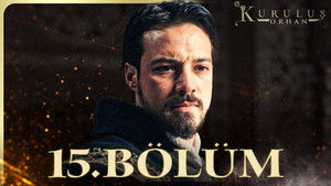 Kuruluş: Orhan 1. évad Ep.15 15. epizód