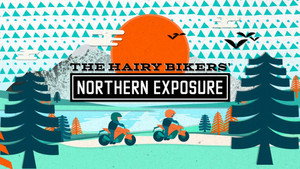 The Hairy Bikers'  Northern Exposure kép