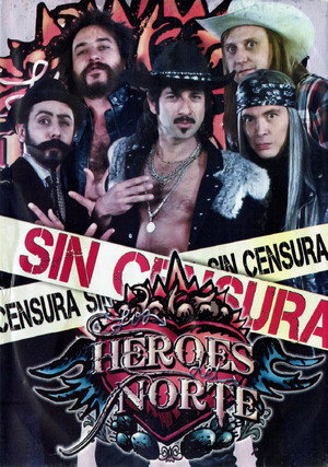 Los heroes del norte 1. évad (2010-09-20) poszter