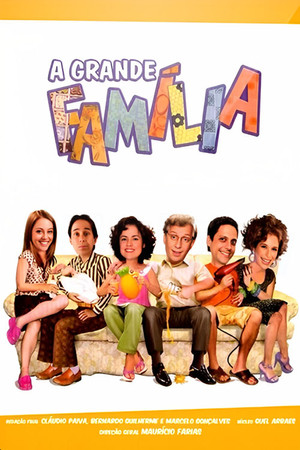 A Grande Família 4. évad (2004-04-15) poszter