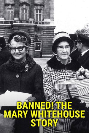Banned! The Mary Whitehouse Story poszter