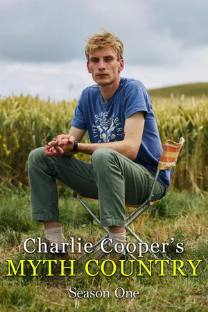 Charlie Cooper's Myth Country 1. évad (2024-10-04) poszter