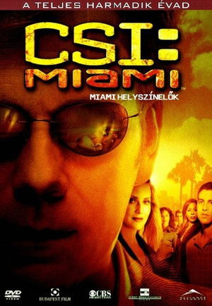 CSI: Miami-helyszínelők 3. évad (2004-09-20) poszter