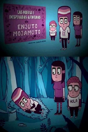 Las nuevas e inesperadas aventuras de Enjuto Mojamuto poszter