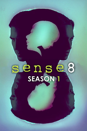 Sense8 1. évad (2015-06-05) poszter