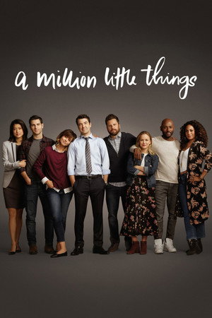 A Million Little Things 1. évad (2018-09-26) poszter