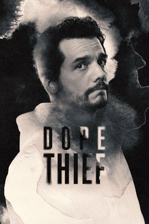 Dope Thief poszter