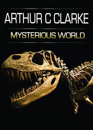 Arthur C. Clarke's Mysterious World poszter