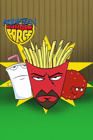 Aqua Teen Hunger Force poszter