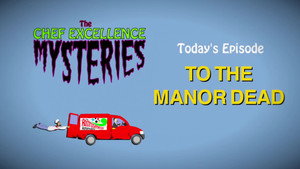 The Chef Excellence Mysteries 1. évad Ep.2 2. epizód
