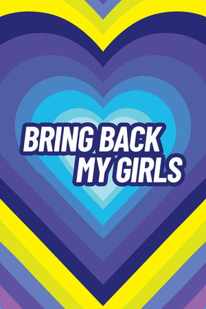 Bring Back My Girls 3. évad (2024-06-17) poszter