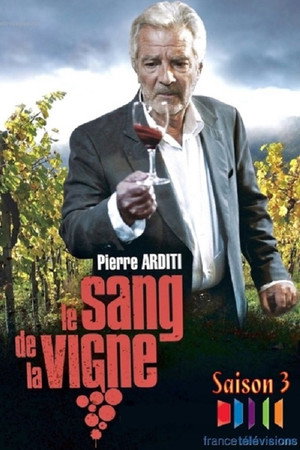 Le Sang de la vigne 3. évad (2014-01-11) poszter