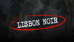Lisbon Noir kép