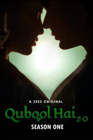Qubool Hai 2.0 1. évad (2021-03-12) poszter