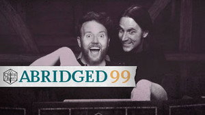Critical Role Abridged 1. évad Ep.99 99. epizód
