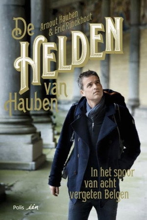 De helden van Arnout 1. évad (2017-08-28) poszter