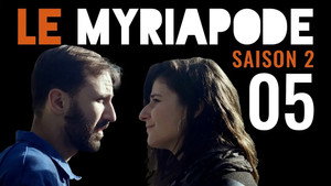 Le Myriapode 2. évad Ep.5 5. epizód