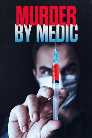 Murder by Medic 1. évad (2024-08-19) poszter