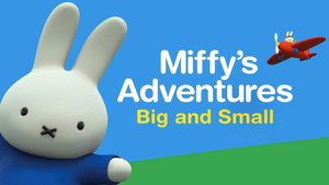Miffy's Adventures Big and Small kép