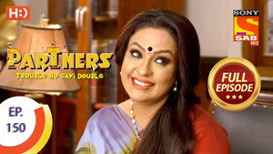 Partners - Trouble Ho Gayi Double 1. évad Ep.150 150. epizód