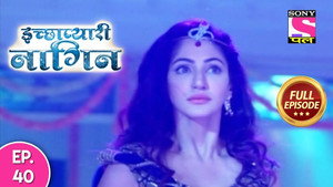 इच्छाप्यारी नागिन 1. évad Ep.40 40. epizód