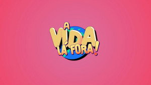 A Vida Lá Fora kép