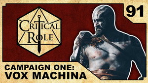 Critical Role 1. évad Ep.91 91. epizód