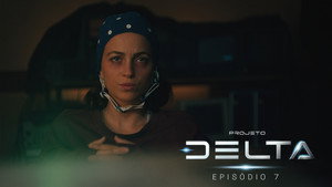 Projeto Delta 1. évad Ep.7 7. epizód