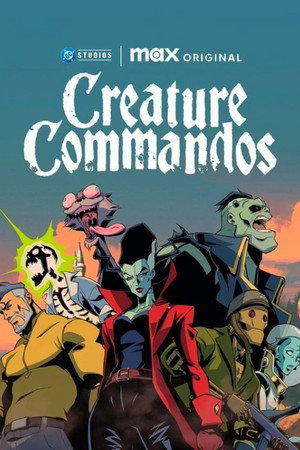 The Creature Commandos poszter