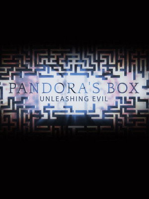 Pandora's Box: Unleashing Evil 1. évad (2016-12-08) poszter