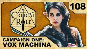Critical Role 1. évad Ep.108 108. epizód