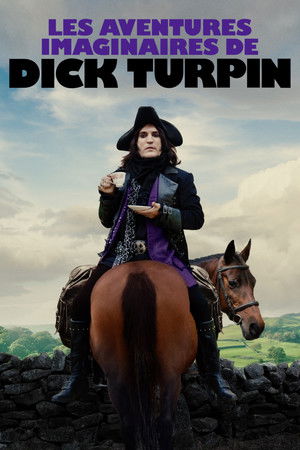 The Completely Made-Up Adventures of Dick Turpin poszter
