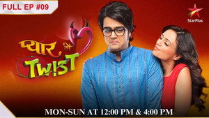 Pyaar Mein Twist 1. évad Ep.9 9. epizód