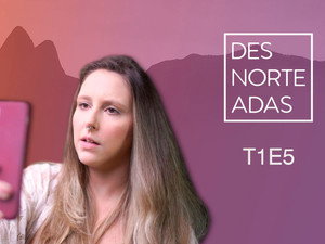 Desnorteadas 1. évad Ep.5 5. epizód