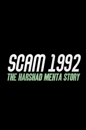 Scam 1992: The Harshad Mehta Story poszter