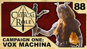 Critical Role 1. évad Ep.88 88. epizód