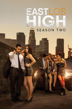 East Los High 2. évad (2014-07-09) poszter